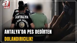 Antalya’da Pes Dedirten Dolandırıcılık!Kendilerini Başkomiser Tanıtıp 13,5 Milyon Lira Dolandırdılar