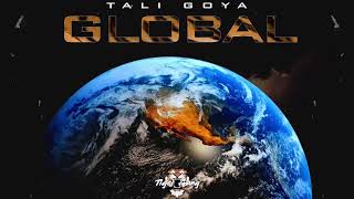 Full Tali Goya  Global Update