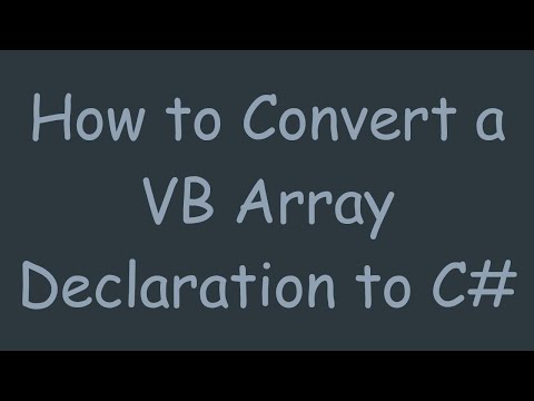How to Convert a VB Array Declaration to C#