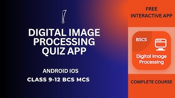 Digital Image Processing Quiz App | Class 9-12 Image Processing Apps | Download Android iOS Quiz App