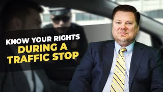 Your Rights During a Traffic Stop