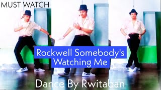 Rockwell - Somebody's Watching Me | Michael Jackson | Dance By Rwitaban #Shorts