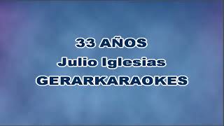 33 años - Julio Iglesias - Karaoke II