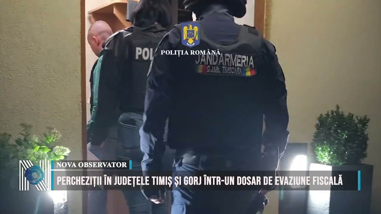 Percheziții în județele Timiș și Gorj într-un dosar de evaziune fiscală Percheziții în județele Timiș și Gorj într-un dosar de evaziune fiscală