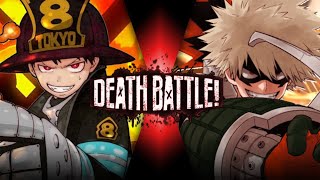 Shinra VS Bakugo (Fire Force VS My Hero Academia) | Death Battle Fan Made Trailer