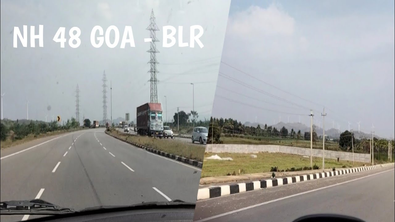On Road Journey GOA - Bangalore| NH 48 Excellent wide roads| Can reach by 11 hrs with 2 hrs break|