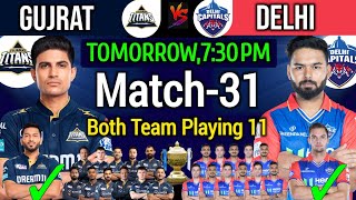 IPL 2024 | Match -32 | Gujrat Titans vs Delhi Capitals Playing 11 | GT vs DC Playing 11 2024