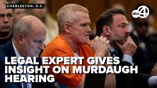 Professional legal analyst breaks down Murdaugh case developments after SC Supreme Court hearing