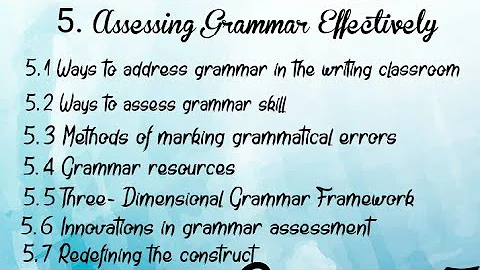 Group 5. Assessing Grammar Effectively - DayDayNews