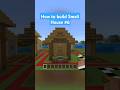 How to build a plains village in Minecraft. Small House No.6. #minecraft