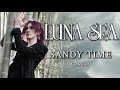 【LUNA SEA】SANDY TIME(Guitar Solo Long Ver.)/SUGIZOパート【弾いてみた】