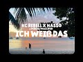 Kc Rebell X Hasso Ich Weiß Das Prod By Miksu Macloud mp3
