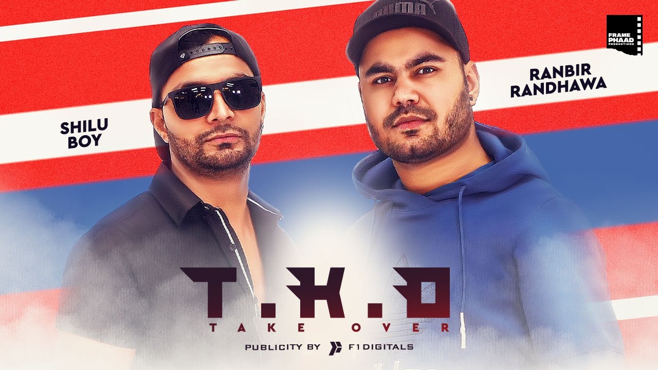 T K O (Take Over) - Ranbir Randhawa ft Shilu Boy | Frame Phaad Productions |