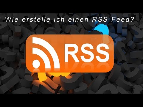 Video: So Erstellen Sie Einen RSS-Feed