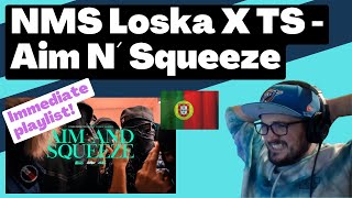 🇵🇹 #NMS Loska X TS - Aim N´ Squeeze [Reaction] | Some guy's opinion