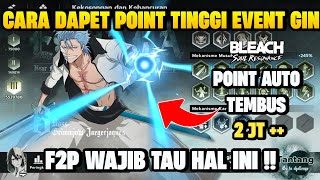 Cara Dapet Score Tinggi Di Event Gin Untuk F2P - Bleach Soul Resonance