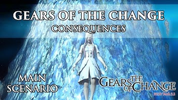 Main Quest Patch 3.2  Gears of the Change - Consequences