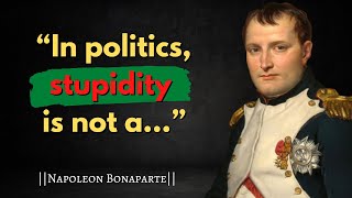 Napoleon Quotes you need to Know||Positive Motivation||Napoleon Quotes