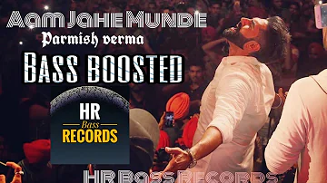 Aam Jahe Munde | Parmish Verma feat Pardhaan | Bass Boosted | New Punjabi song 2020| HR Bass Records