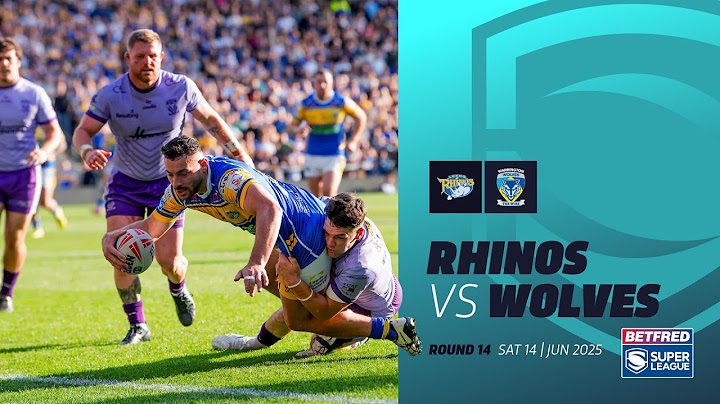 Highlights | Leeds Rhinos v Warrington Wolves | 2025 Betfred Super League | Round 14