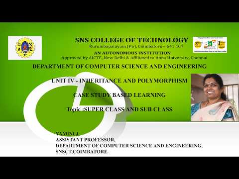 Case Study Based Learning | Super class and Sub class | OOPS Using JAVA | SNS Institutions