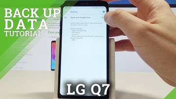 How to Back Up Data on LG Q7 - Enable Backup to Google Drive |HardReset.Info