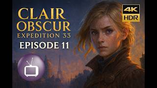 Clair Obscur: Expedition 33 - Episode 11 | Florrie Found &amp; Renoir's Deadly Ambush (4K HDR)