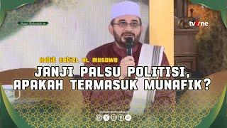 Download lagu Janji palsu Politisi, apakah termasuk Munafik? • Habib Nabiel Al Musawa • Damai Indonesiaku • tvOne