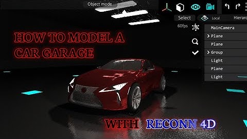 HOW TO MODEL A CAR GARAGE WITH RECONN 4D
