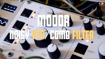 Modor Eurorack- Noisy Oscillator/Comb Filter first impression