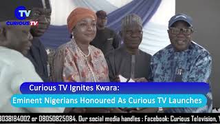 Curious TV Ignites Kwara : Eminent Nigerians Honored As Curious TV Launches #newsnow #trendingvideo