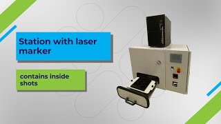 (EN) Station with laser marker