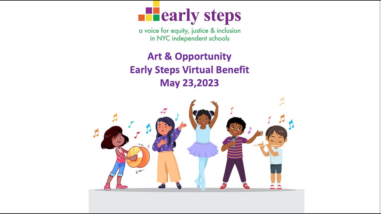Early Steps Arts & Opportunity Benefit, Student Performances YouTube
