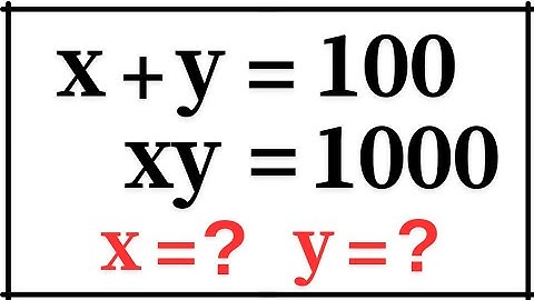 USA Math Olympiad Algebra | Can You Solve This Genius-Level Math Puzzle? | x + y = 100, xy = 1000