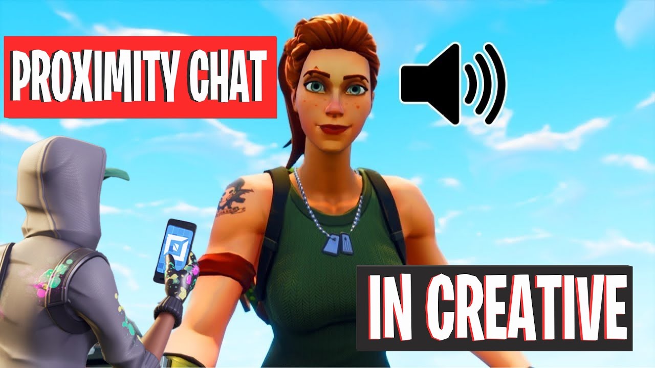 PROXIMITY CHAT In Fortnite Creative! YouTube