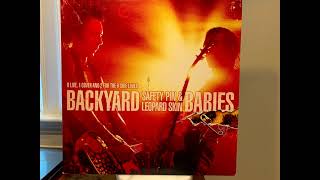Backyard Babies- Safety Pin &amp; Leopard Skin (Live Album)