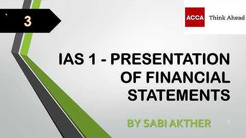 ACCA I Strategic Business Reporting (SBR) I IAS 1 - Presentation of F/S - SBR Lecture 3