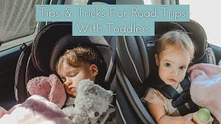 How To Road Trip With A Toddler