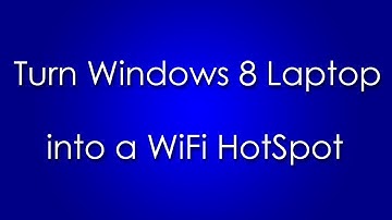 Turn Windows 8 Laptop into WiFi HotSpot [How To]