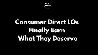 We're Changing the Game for Consumer Direct Loan Officers: 1% Comp & One Million Leads