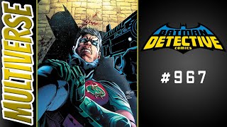 Detective Comics #967 | James Tynion IV | 2017 Comic Book Review