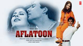 Aflatoon (1997) Movie All Songs | Dilip Sen-Sameer Sen | Anand Bakshi |Akshay Kumar,Urmila Matondkar