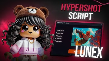HYPERSHOT SCRIPT - NO KEY! | (HITBOX EXPANDER, AIMBOT, NO COOLDOWN, ESP & MORE