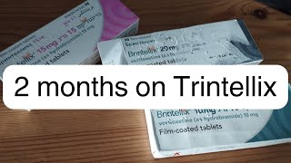 2 months on Trintellix (vortioxetine) - my experience so far