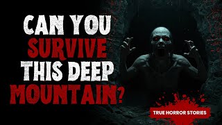 3 Extreme Survival Stories From the Appalachian Mountains || Scary True Horror Stories