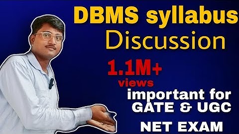 Lec-1: DBMS Syllabus for GATE, UGCNET, NIELIT, DSSSB etc.| Full DBMS for College/University Students