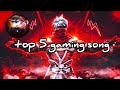 Top 5 Treading Gaming Song Hakaitv333 Tutorial Video Top 5 Treading Gaming Song Hakaitv333 Tutorial Video