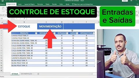 Como Criar Planilha de Controle de Estoque no Excel Com Registro de Entradas e Saídas