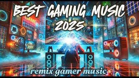 Oyun oynarken dinlenecek gaza getiren müzikler gamer music 2025 yeni nesil