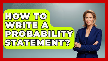 How To Write A Probability Statement? - The Friendly Statistician